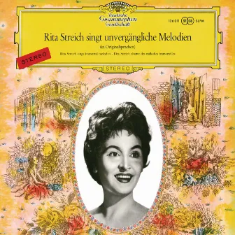 Rita Streich sings Immortal Melodies by Kurt Gaebel