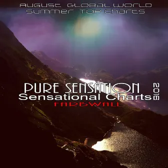 Pure Sensation Sensational Charts 2016 (August Global World Summer Top Charts) by Farbwall