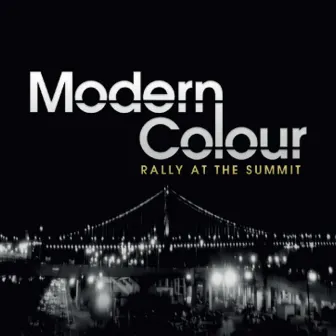 Rally At the Summit by Modern Colour