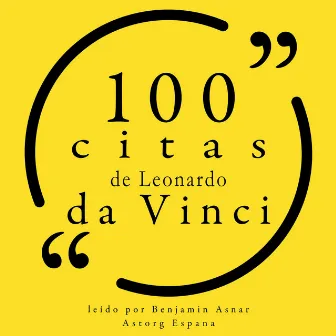 100 citas de Leonardo da Vinci (Colección 100 citas de) by Leonardo da Vinci