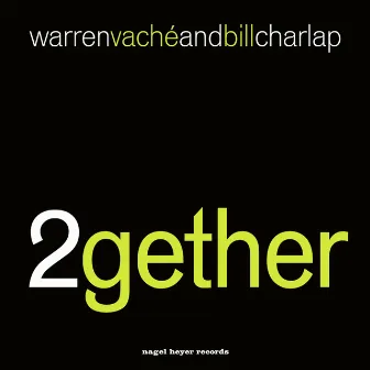 2gether (Remastered) by Bill Charlap