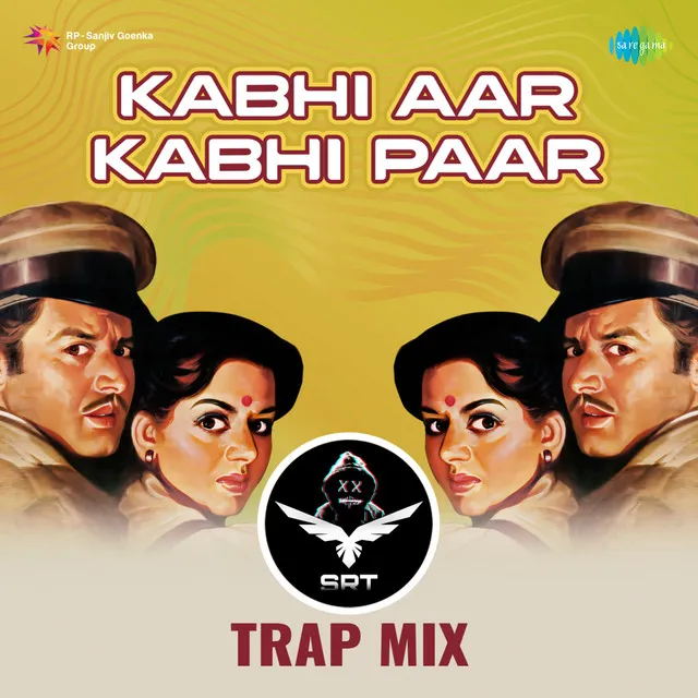 Kabhi Aar Kabhi Paar (Srt Trap Mix) - Single