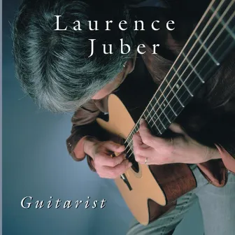 Guitarist by Laurence Juber