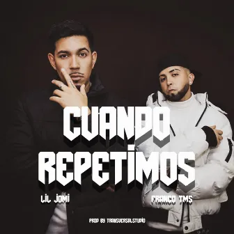 Cuando Repetimos? by Franco Tms