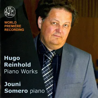 Reinhold: Piano Works by Hugo Reinhold