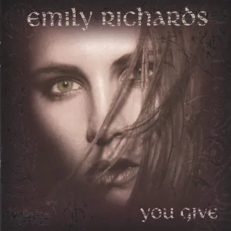 You Give by Emily Richards