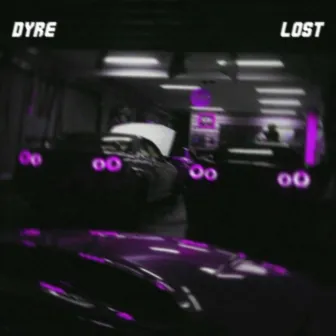 LOST by DYRE