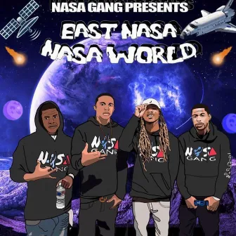 Nasa Gang Presents: Nasa World by East Nasa