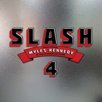 4 (feat. Myles Kennedy and The Conspirators) by Slash