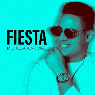 Fiesta by Michel Arencibia