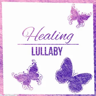 Healing Lullaby - Soothing Music, Lullabies for Babies, Ocean Waves, Nature Sounds, New Age Sleep Time Song for Newborn, Relaxation by Home Birth Baby Center