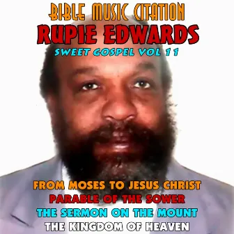 Bible Music Citation - Sweet Gospel, Vol. 11 by Rupie Edwards