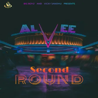 SECOND ROUND by Alvee Sandhu