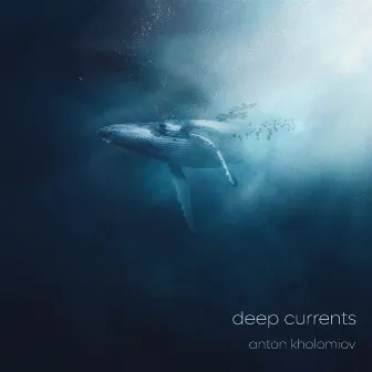 Deep currents by Anton Kholomiov