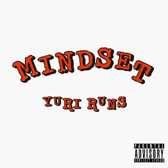 Mindset by Yuri Runs