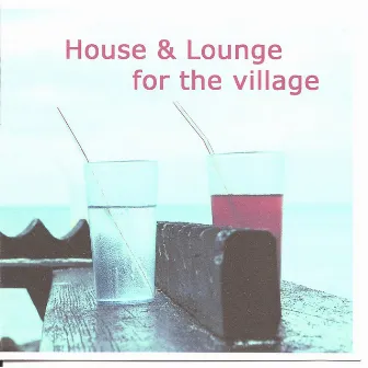 House & Lounge for the Village by Roberto Piccolo