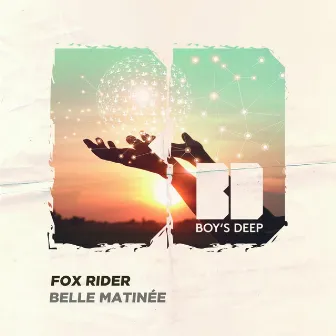 Belle Matinée by Fox Rider