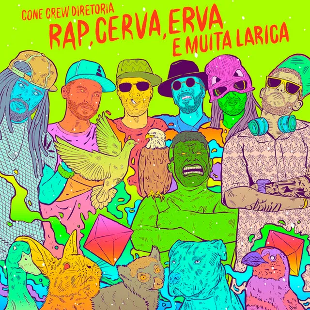 Rap, Cerva, Erva e Muita Larica