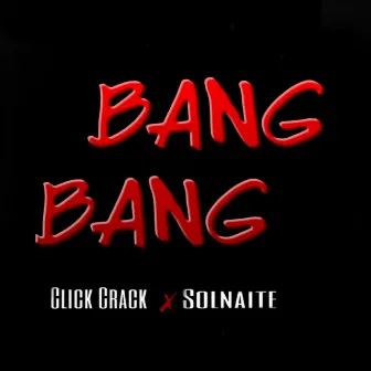 Bang Bang by Solnaite