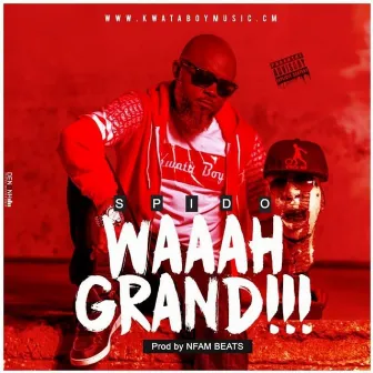 Waaah grand by Spido