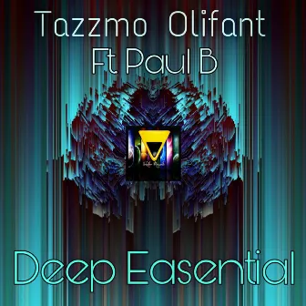 Deep Essential by Tazzmo Olifant