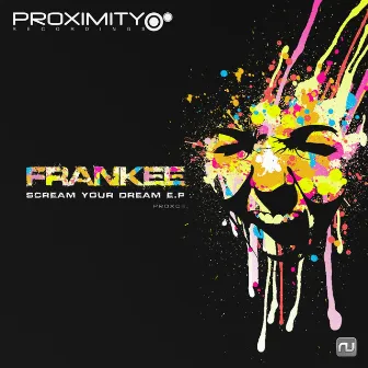 Scream Your Dream EP by Frankee