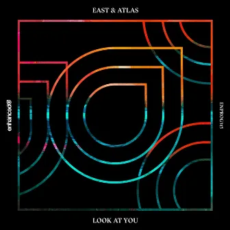 Look At You by East & Atlas