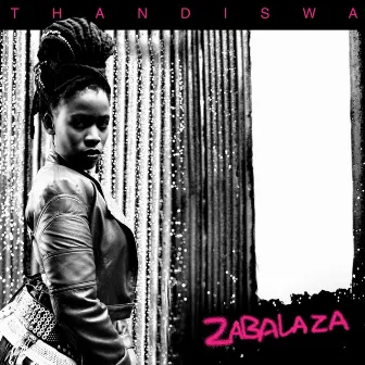 Zabalaza by Thandiswa