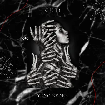 GUT! by Yung Ryder