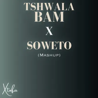 Tshwala Bam X Soweto (Mash Up) by Xtofa