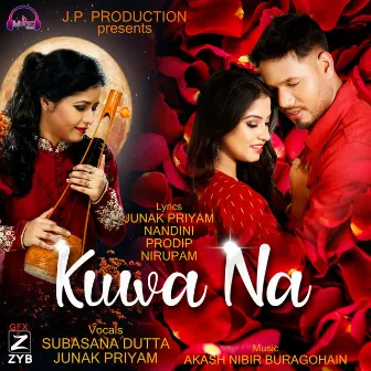 Kuwa Na by Junak Priyam