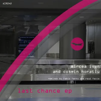 Last Chance EP by Mircea Ivan