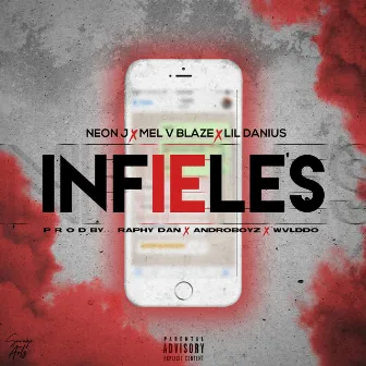 Infieles by Mel V Blaze