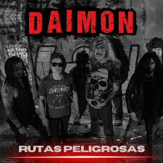 Rutas Peligrosas by Daimon