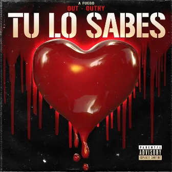 Tu Lo Sabes by Out