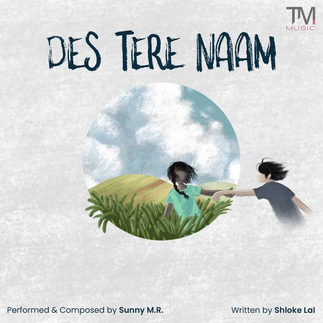 Des Tere Naam