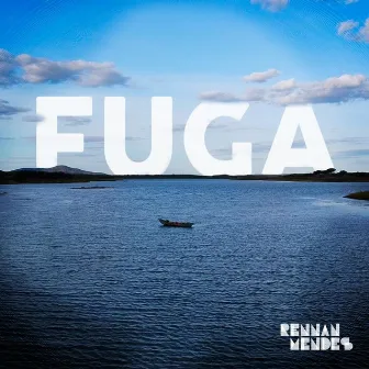 Fuga by Rennan Mendes