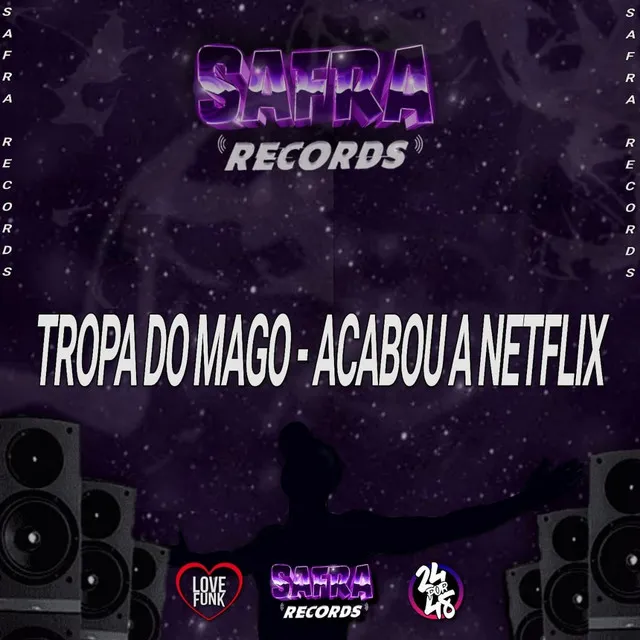 Tropa do Mago - Acabou a Netflix