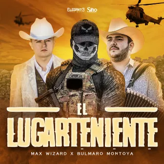 El Lugarteniente by Bulmaro Montoya