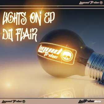 Lights On EP by Dj-Flair