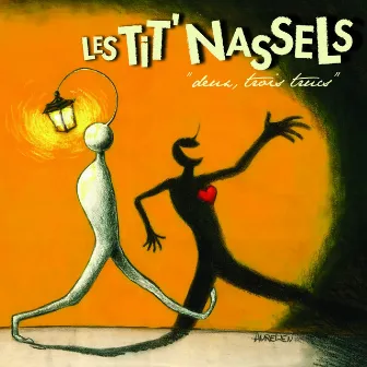 Deux, trois trucs by Les Tit' Nassels