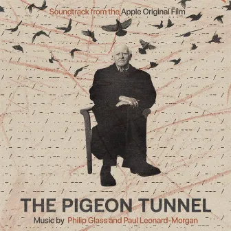 The Pigeon Tunnel (Soundtrack from the Apple Original Film) by Paul Leonard-Morgan