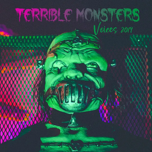 Terrible Monsters Voices 2019