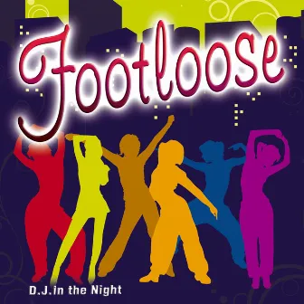 Footloose - Single by DJ.In the Night