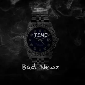 Time by Bad Newz