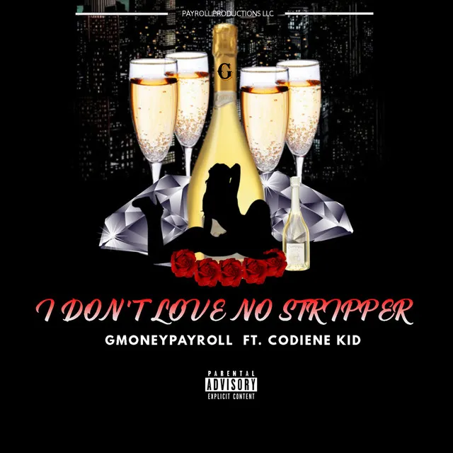 I Don't Love No Stripper