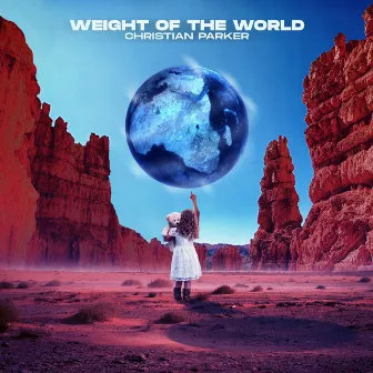 Weight of the World by Christian Parker