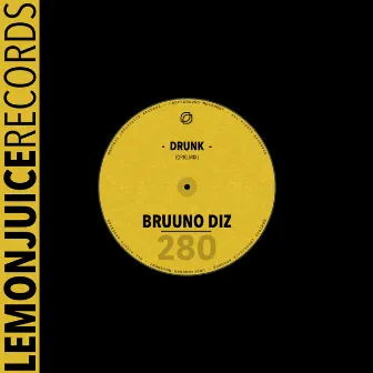 Drunk by Bruuno Diz