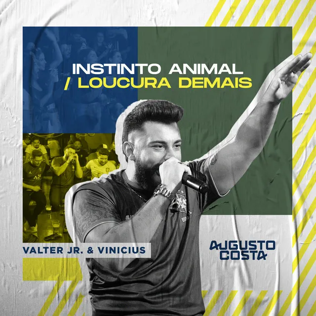 Instinto Animal / Loucura Demais - Ao Vivo