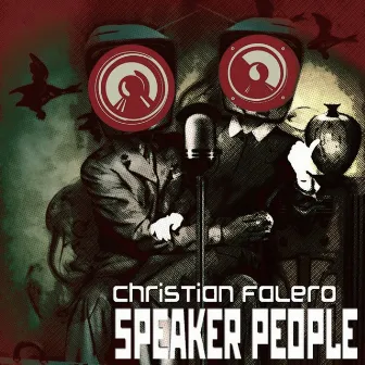 Speaker People by Christian Falero